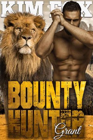 [The Clayton Rock Bounty Hunters of Redemption Creek 02] • Bounty Hunter · Grant